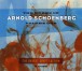 Schönberg: The Works of Arnold Schönberg Vol.1 - CD