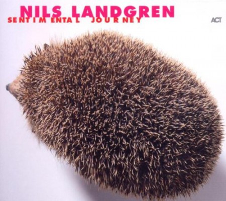 Nils Landgren: Sentimental Journey - SACD