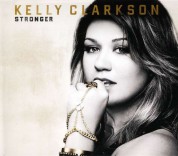 Kelly Clarkson: Stronger - CD