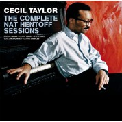 Cecil Taylor: The Complete Nat Hentoff Sessions - CD