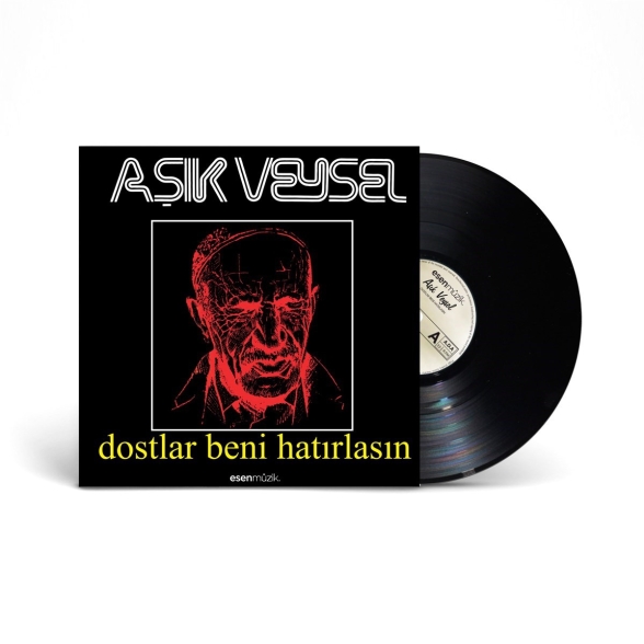 Aşık Veysel - Dostlar Beni Hatırlasın