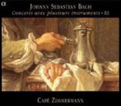 Pablo Valetti, Cafe Zimmermann: Johann Sebastian Bach & Concerts avec plusieurs instruments - III - CD