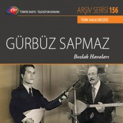 Gürbüz Sapmaz: TRT Arşiv Serisi 156 - Bozlak Havaları - CD