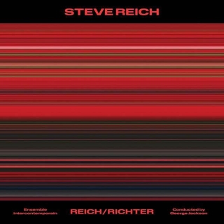 Ensemble Intercontemporain, George Jackson: Steve Reich: Reich/Richter - Plak