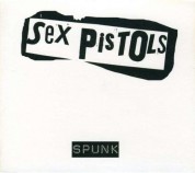 Sex Pistols: Spunk - CD