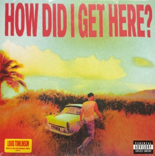Louis Tomlinson: How Did I Get Here? (White & Yellow Marble Vinyl) - Plak