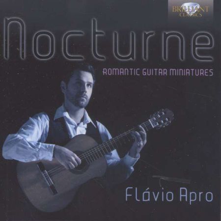 Flavio Apro: Nocturne - Romantic Guitar Miniatures - CD