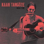 Kaan Tangöze: Gölge Etme - CD