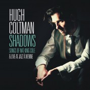 Hugh Coltman: Shadows - Songs of Nat King Cole & Live at Jazz a Vienne - CD
