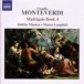 Monteverdi, C.: Madrigals, Book 4 (Il Quarto Libro De' Madrigali, 1603) - CD
