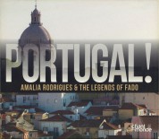 Çeşitli Sanatçılar: Portugal! (Amalia Rodrigues & The Legends Of Fado) - CD