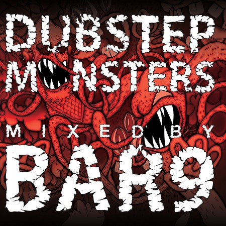 Çeşitli Sanatçılar: Dupstep Monsters Mixed By Bar 9 - CD