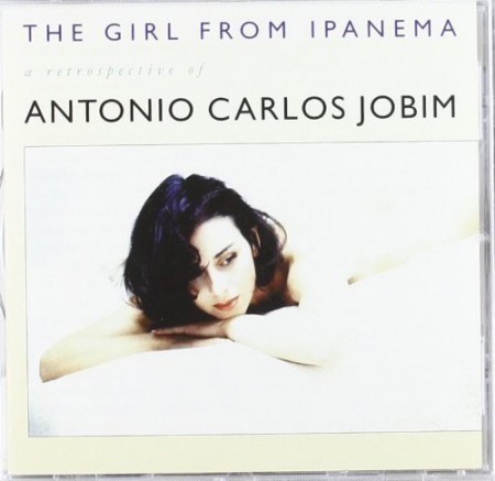 Antonio Carlos Jobim: The Girl From Ipanema - CD