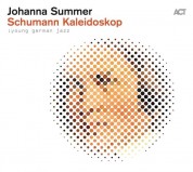 Johanna Summer: Young German Jazz - Schumann Kaleidoskop - CD