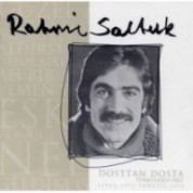 Rahmi Saltuk: Dostan Dosta/Türkülerin Dili - CD