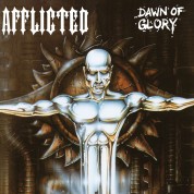 Afflicted: Dawn Of Glory (Reissue 2023) - CD