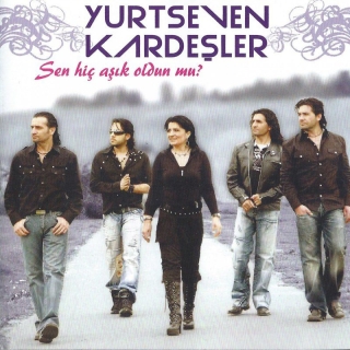 Yurtseven Kardeşler: Sen Hiç Aşık Oldun Mu - CD