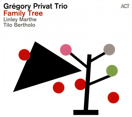 Grégory Privat Trio: Family Tree - CD