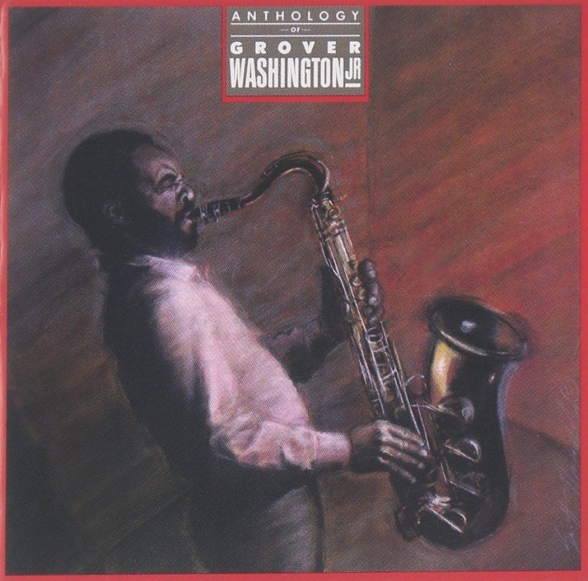 Grover Washington, Jr.: Anthology - CD Foto #1