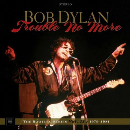 Bob Dylan: Trouble No More (1979-1981) - Plak