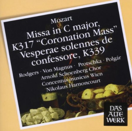 Joan Rodgers, Elisabeth von Magnus, Laszlo Polgar, Arnold Schoenberg Chor, Concentus Musicus Wien, Nikolaus Harnoncourt: Mozart: Coronation Mass, Vesperae solennes - CD