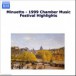 Minuetto - 1999 Chamber Music Festival Highlights - CD