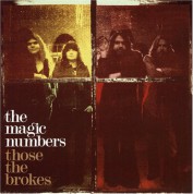The Magic Numbers: Those The Brokes - CD