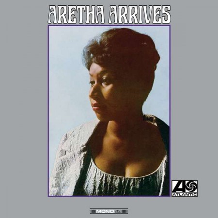 Aretha Franklin: Aretha Arrives (50th Anniversary) - Plak