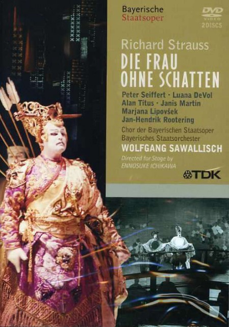 Peter Seiffert, Luana de Vol, Marjana Lipovsek, Jan-Hendrik Rootering, Alan Titus, Bayerisches Staatsorchester, Wolfgang Sawallisch: Richard Strauss: Die Frau Ohne Schatten - DVD