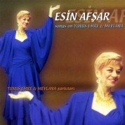 Esin Afşar: Yunus Emre ve Mevlana Şarkıları - CD