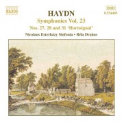 Haydn: Symphonies, Vol. 23 (Nos. 27, 28, 31) - CD