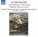 Schumann: Lied Edition, Vol. 1: 12 Gedichte Aus "Liebesfruhling", Op. 37 - Lieder Und Gesange Aus Goethes Wilhelm Meister, Op. 98A - Minnespiel - CD