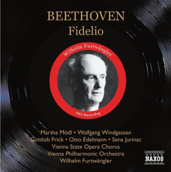 Wolfgang Windgassen, Martha Mödl, Sena Jurinac, Gottlob Frick, Rudolf Schock, Alfred Poell, Wiener Philharmoniker, Wilhelm Furtwängler: Beethoven: Fidelio - CD Foto #1
