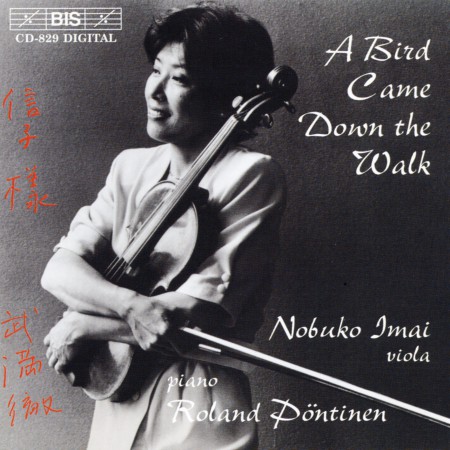 Nobuko Imai: A Bird Came Down to Walk - Viola and Piano - CD