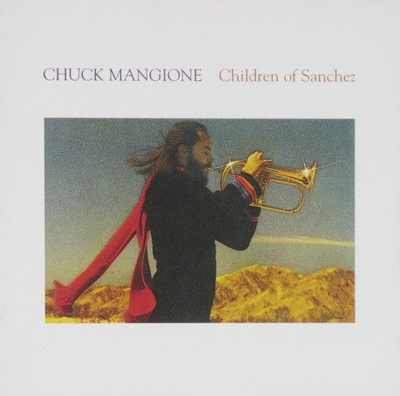 Chuck Mangione: Children of Sanchez (Soundtrack) - CD