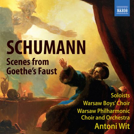 Antoni Wit: Schumann: Scenes from Goethe's Faust - CD