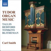 Carl&amp;#32; Smith: Tudor Organ Music - CD