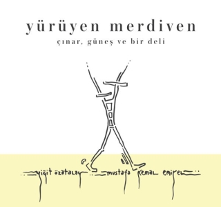 Yürüyen Merdiven: Çınar, Güneş ve Bir Deli - CD