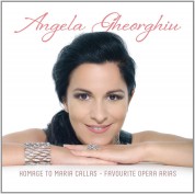 Angela Gheorghiu: Angela Gheorgiu - Homage to Maria Callas / Favourite Opera Arias - CD
