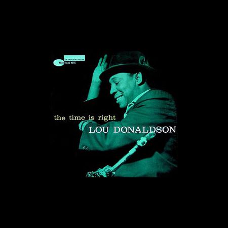 Lou Donaldson: The Time Is Right (45rpm-edition) - Plak Foto #1