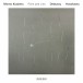 Point and Line (Debussy, Hosokawa) - CD