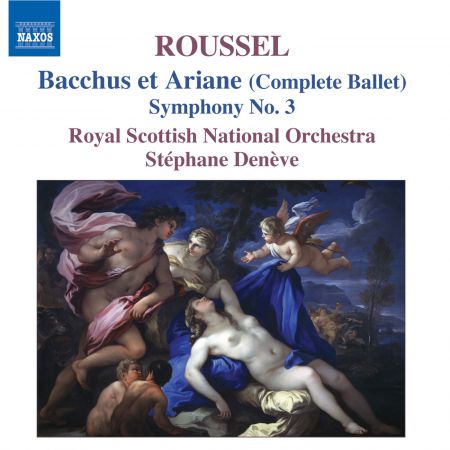Stéphane Denève: Roussel, A.: Bacchus Et Ariane (Bacchus and Ariadne) / Symphony No. 3 - CD