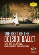 Galina Ulanova, Gennady Rozhdestvensky, Nikolai Fadeyechev, Orchestra of the Royal Opera House, Covent Garden, Raissa Struchkova, The Bolshoi Theatre Ballet: Bolshoi Ballet - Best Of - DVD