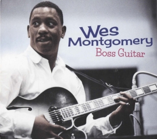 Wes Montgomery: Boss Guitar + 2 Bonus Tracks! - CD