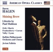 JoAnn Falletta: Hagen, D.: Shining Brow [Opera] - CD