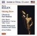 Hagen, D.: Shining Brow [Opera] - CD