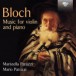 Bloch: Music for Violin and Piano - CD