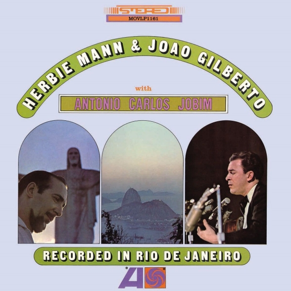 Herbie Mann, João Gilberto - Recorded In Rio De Janeiro