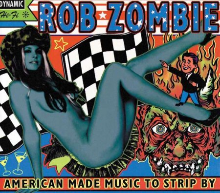 Rob Zombie: American Made Music To Strip By - Plak