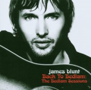 James Blunt: Back To Bedlam - The Bedlam Sessions (DVD + CD Edition) - CD